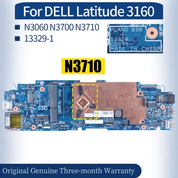 Для ноутбука DELL Latitude 3160 Материнская плата 13329-1 0KD63D 029N01 094MHD N3060 N3700 N3710 процессор Материнская плата Ноутбука