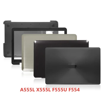 Новый Ноутбук Для Asus A555L X555L F555U F554L Задняя крышка Верхний Чехол/Передняя панель/Подставка для рук/Нижняя Базовая крышка Чехол